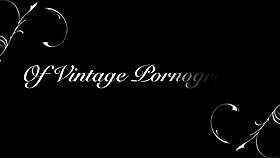 Comparing 20th and 19th century pornography in retro threesome group.