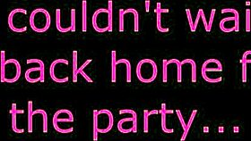 We Couldn't Wait To Fuck After The Party