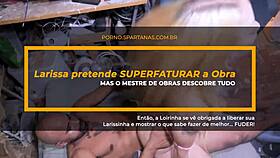 she said, 'larissinha, go with the construction master for rough shaved pussy sex.' close up on doggystyle and riding.