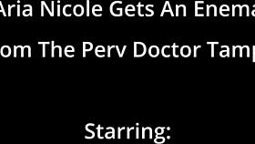 Aria Nicole gets an enema from the perv doctor tampa
