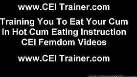 Suck his dick and swallow his cum cei