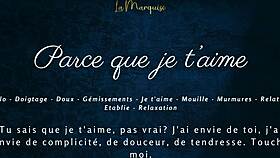 I... I love you while fingering my wet pussy sensually French