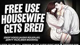Housewife begs for free use breeding in erotic dirty talk audio